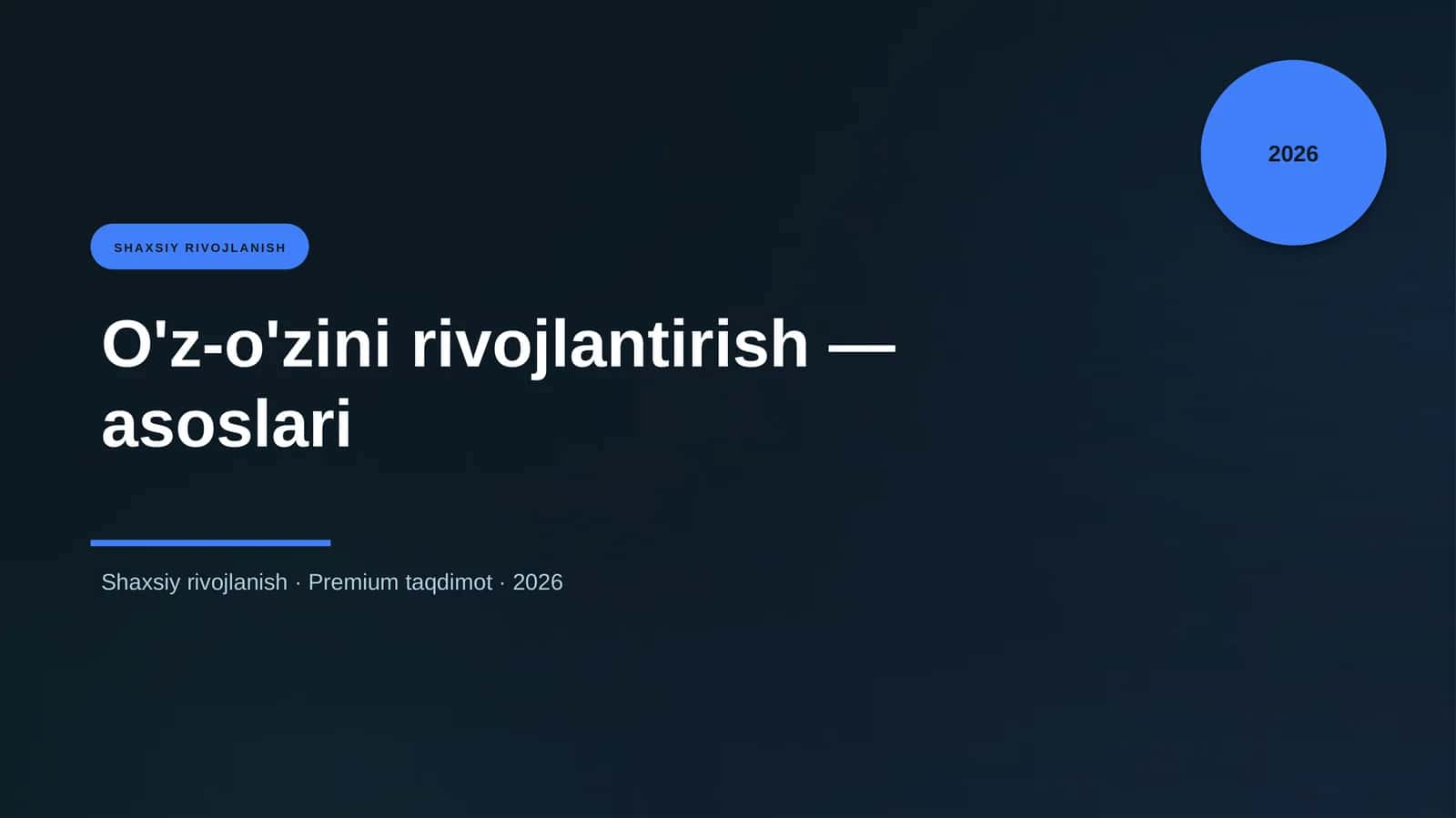 O'z-o'zini rivojlantirish — asoslari