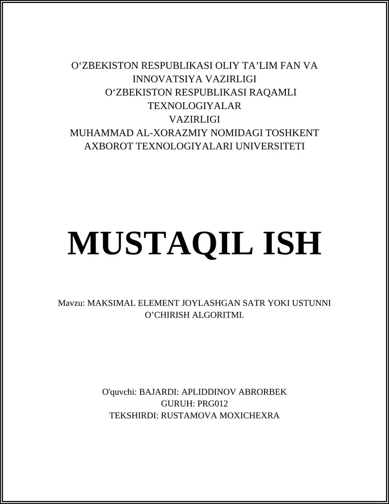 "MAKSIMAL ELEMENT JOYLASHGAN SATR YOKI USTUNNI O’CHIRISH ALGORITMI"