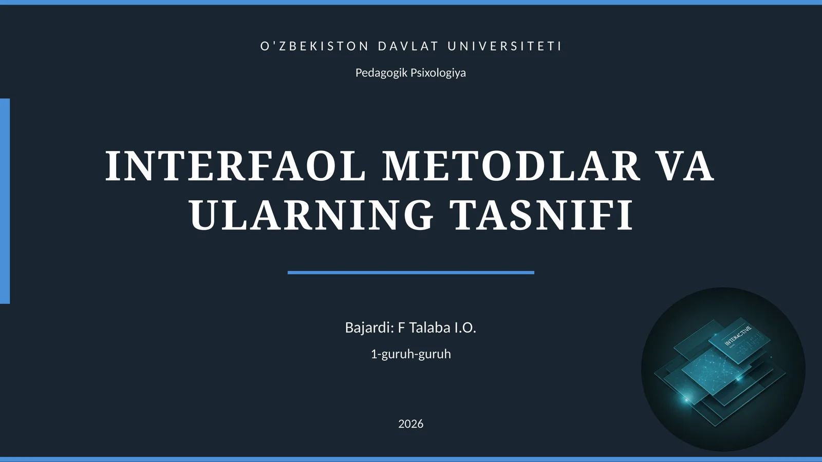 INTERFAOL METODLAR VA ULARNING TASNIFI