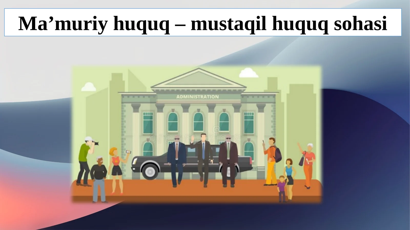 Ma’muriy huquq–mustaqil huquq sohasi