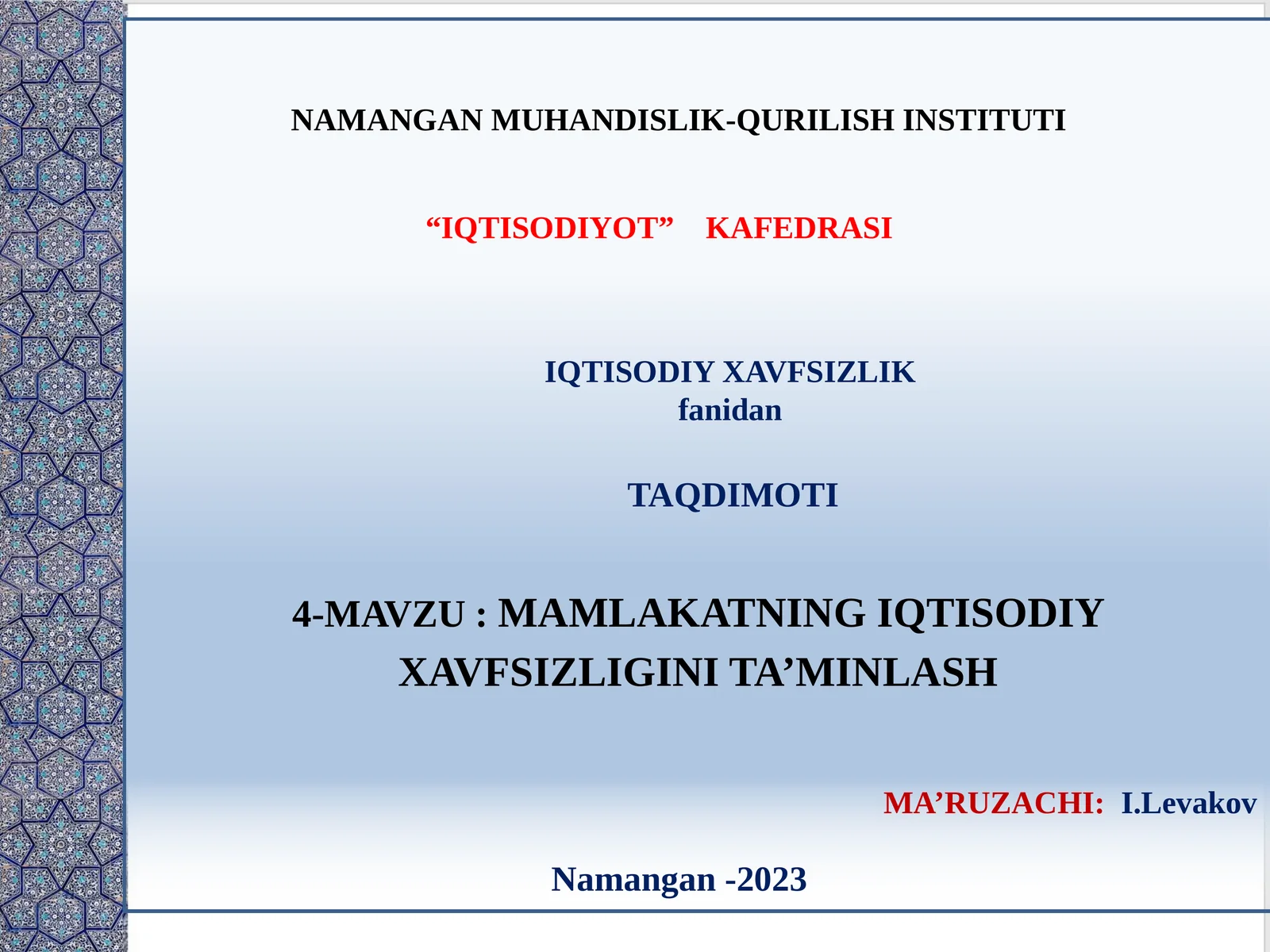 MAMLAKATNING IQTISODIY XAVFSIZLIGINI TA’MINLASH