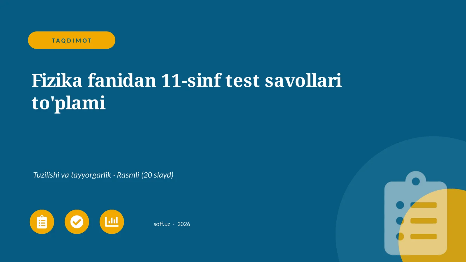 Fizika fanidan 11-sinf test savollari to'plami
