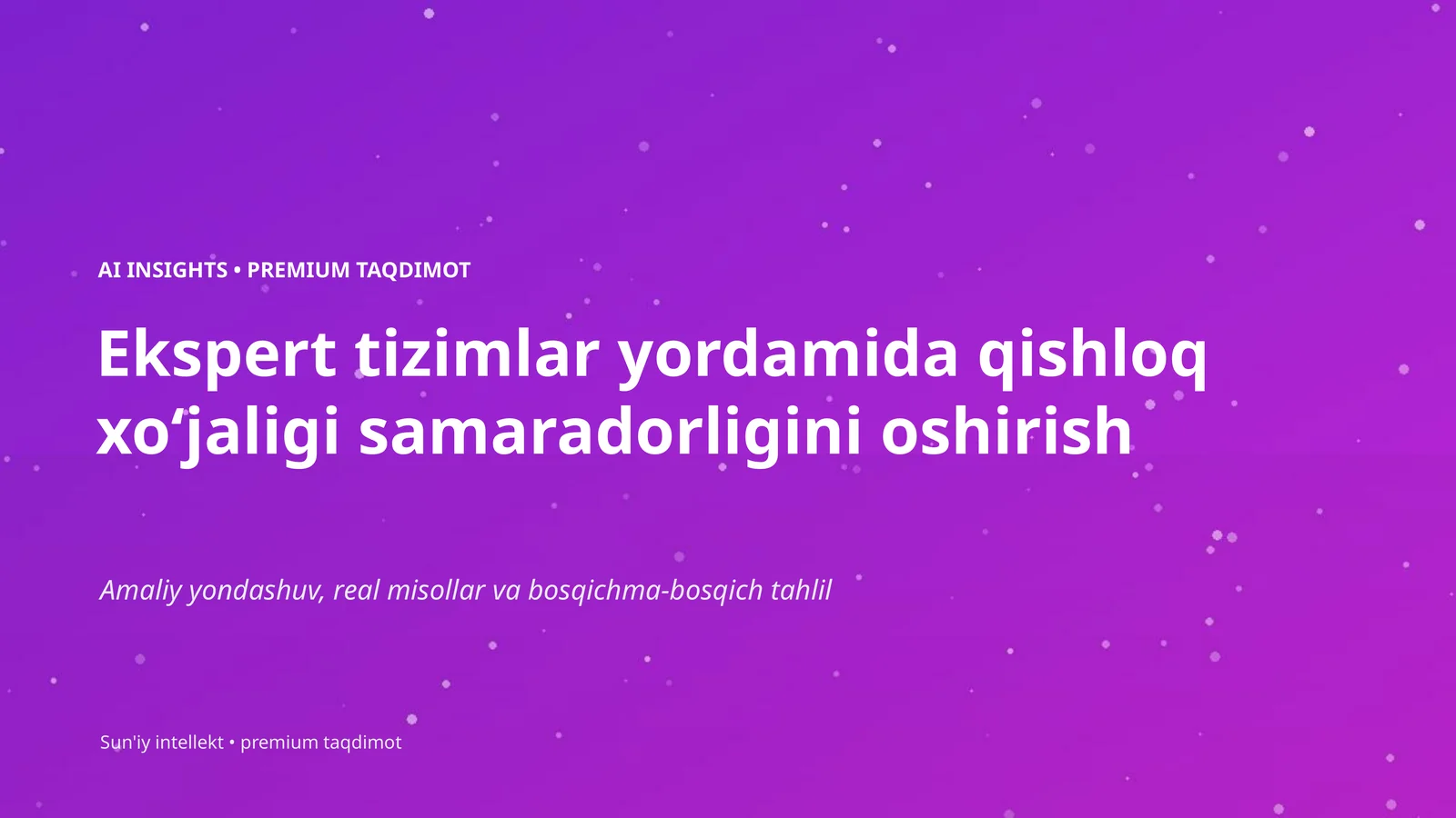 AI INSIGHTS • PREMIUM TAQDIMOT