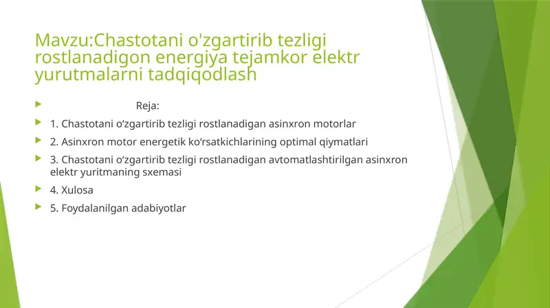 Chastotani o'zgartirib tezligi rostlanadigan energetika tejamkorlik yuritmalari