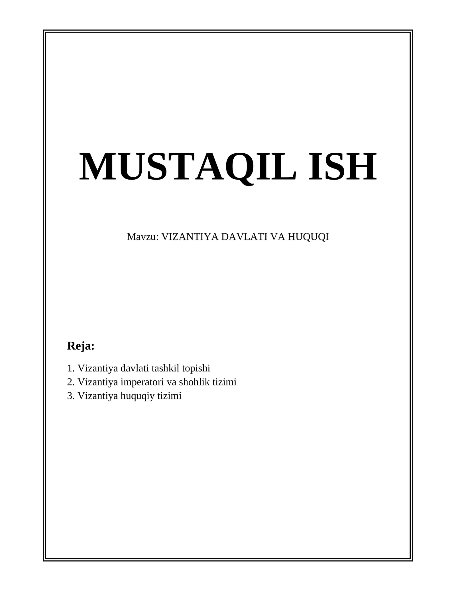 VIZANTIYA DAVLATI VA HUQUQI