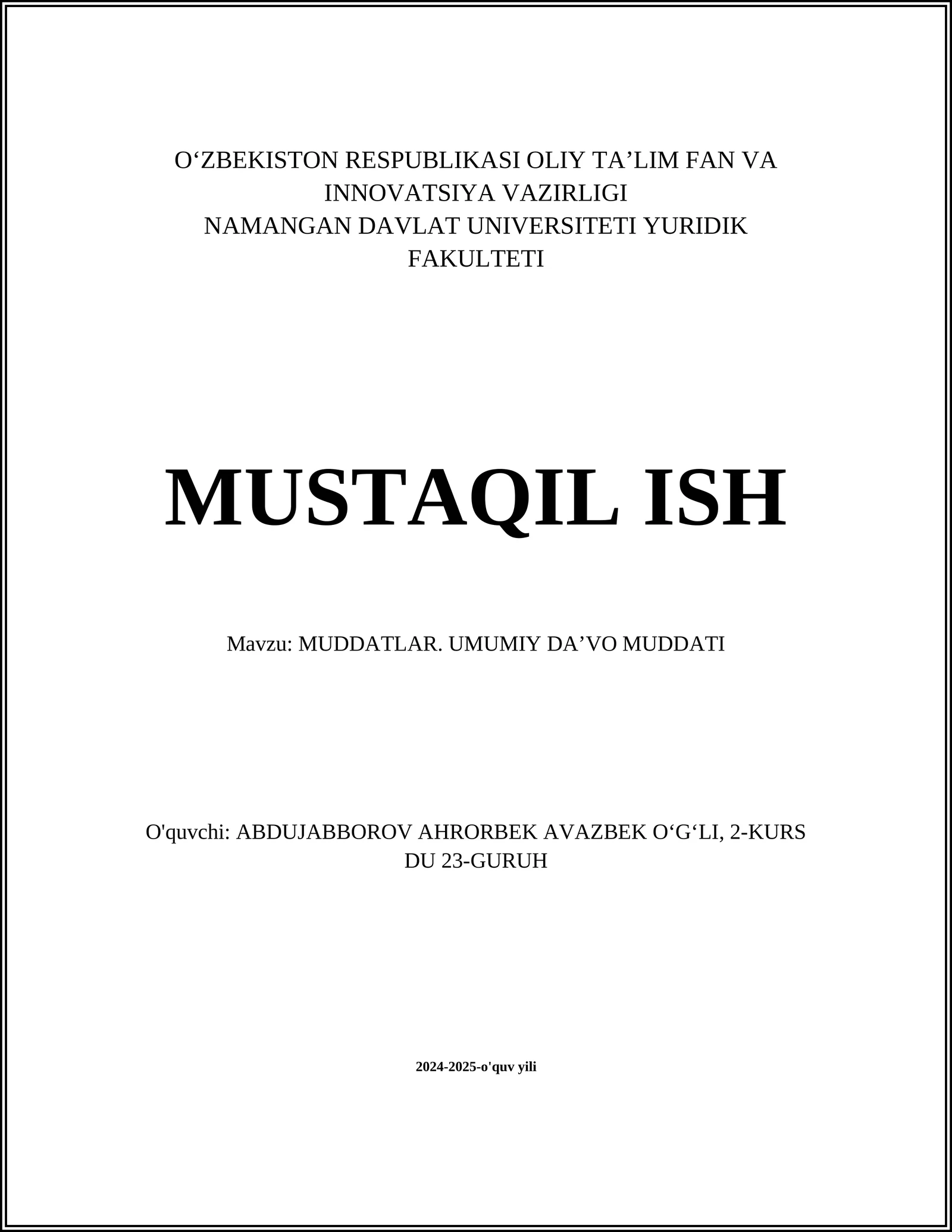 MUDDATLAR. UMUMIY DAʼVO MUDDATI