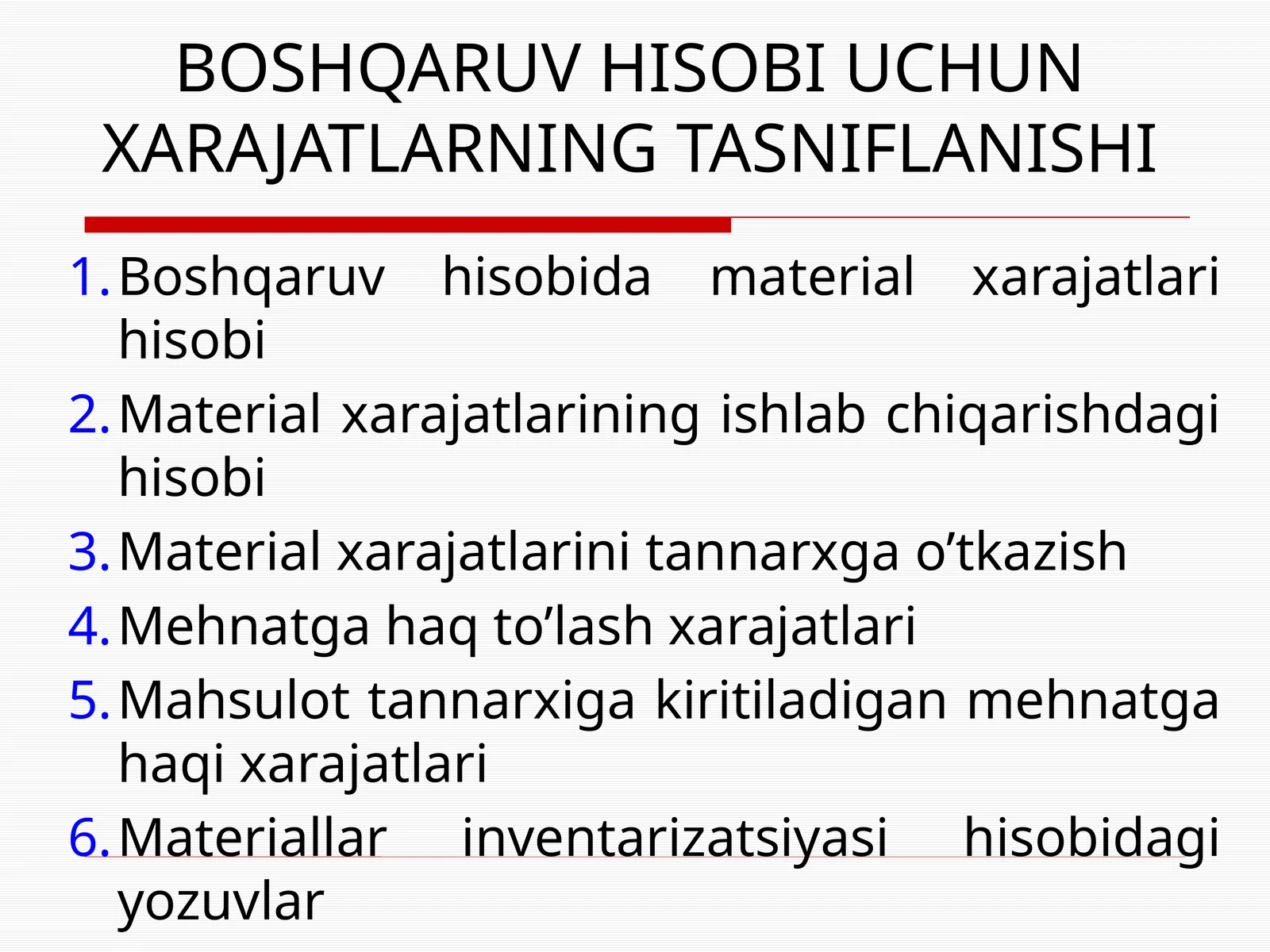 BOSHQARUV HISOBI UCHUN XARAJATLARNING TASNIFLANISHI