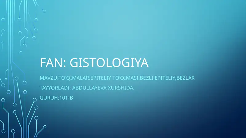 Toʻqimalar.Epiteliytoʻqimasi.Bezliepiteliy,bezlar