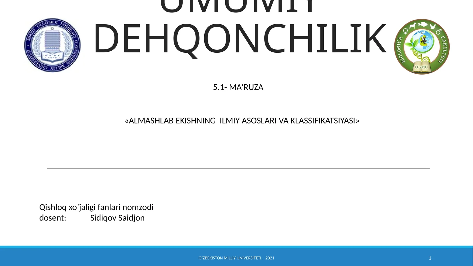ALMASHLAB EKISHNING ILMIY ASOSLARI VA KLASSIFIKATSIYASI