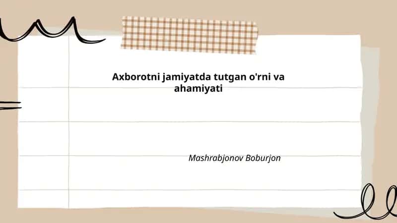 Axborotni jamiyatda tutgan o'rni va ahamiyati