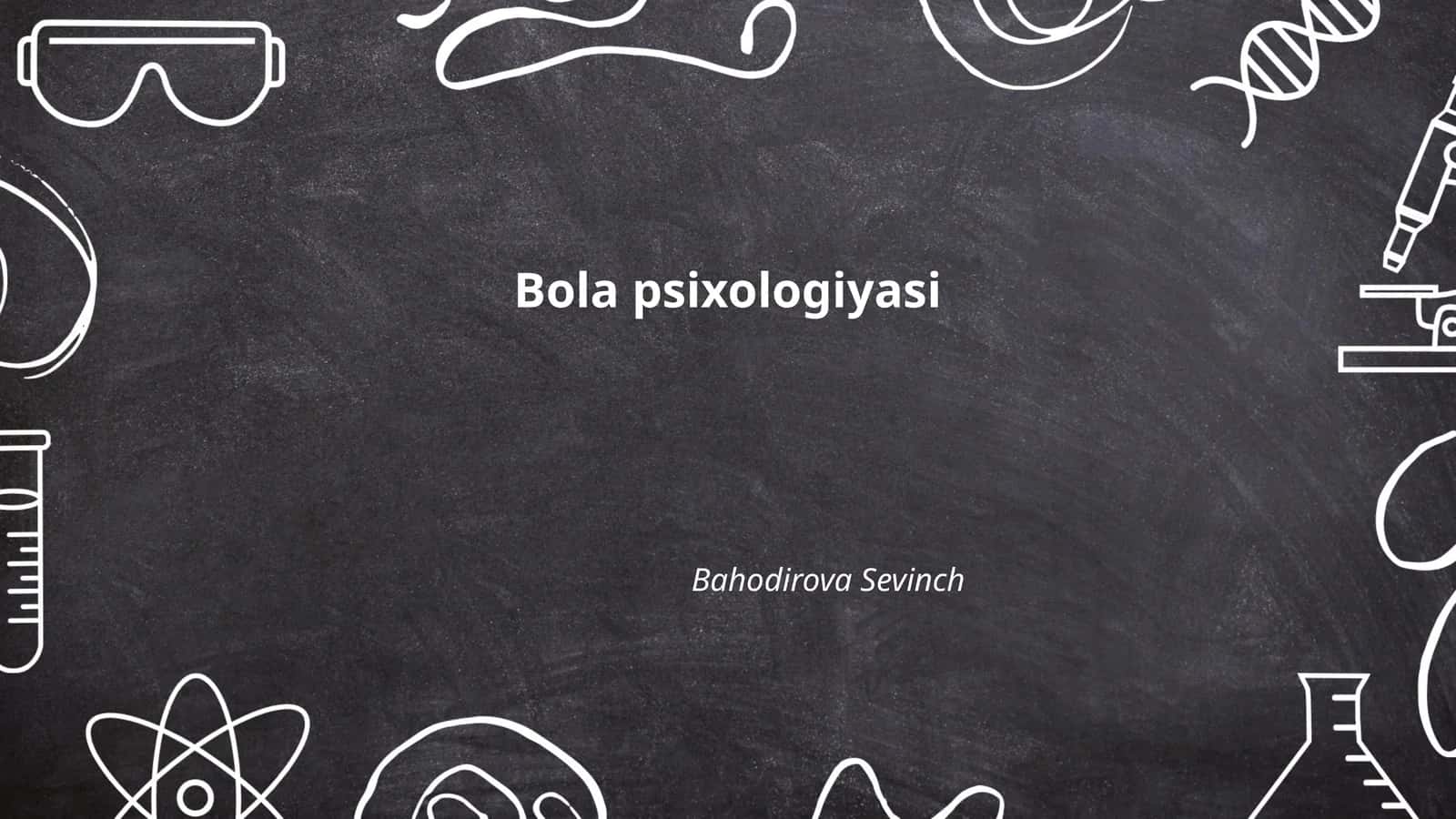 Bola psixologiyasi