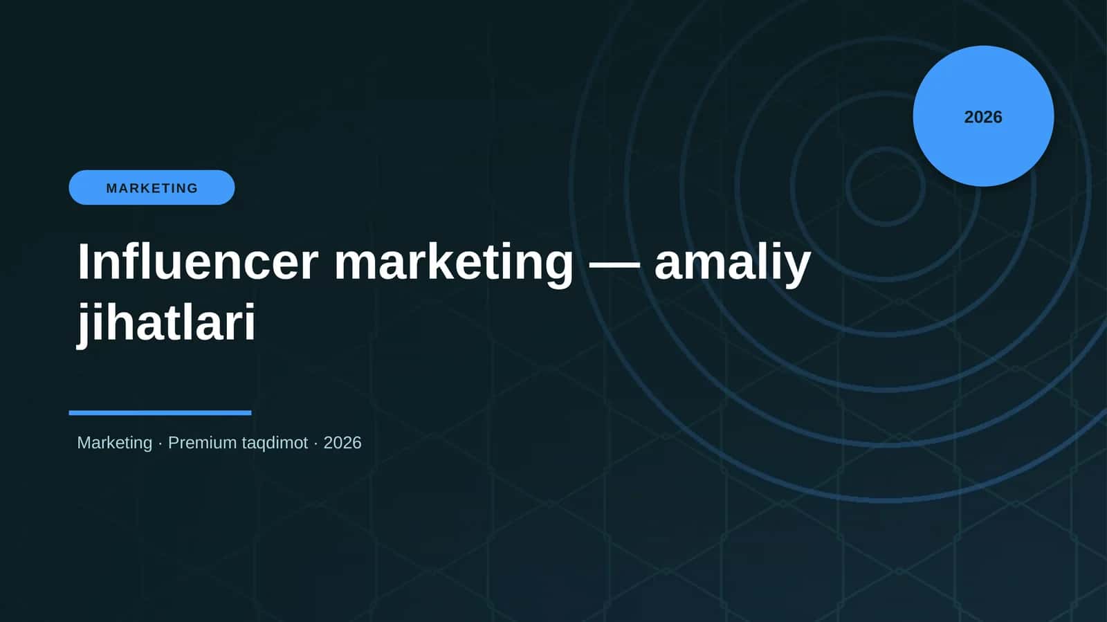Influencer marketing — amaliy jihatlari