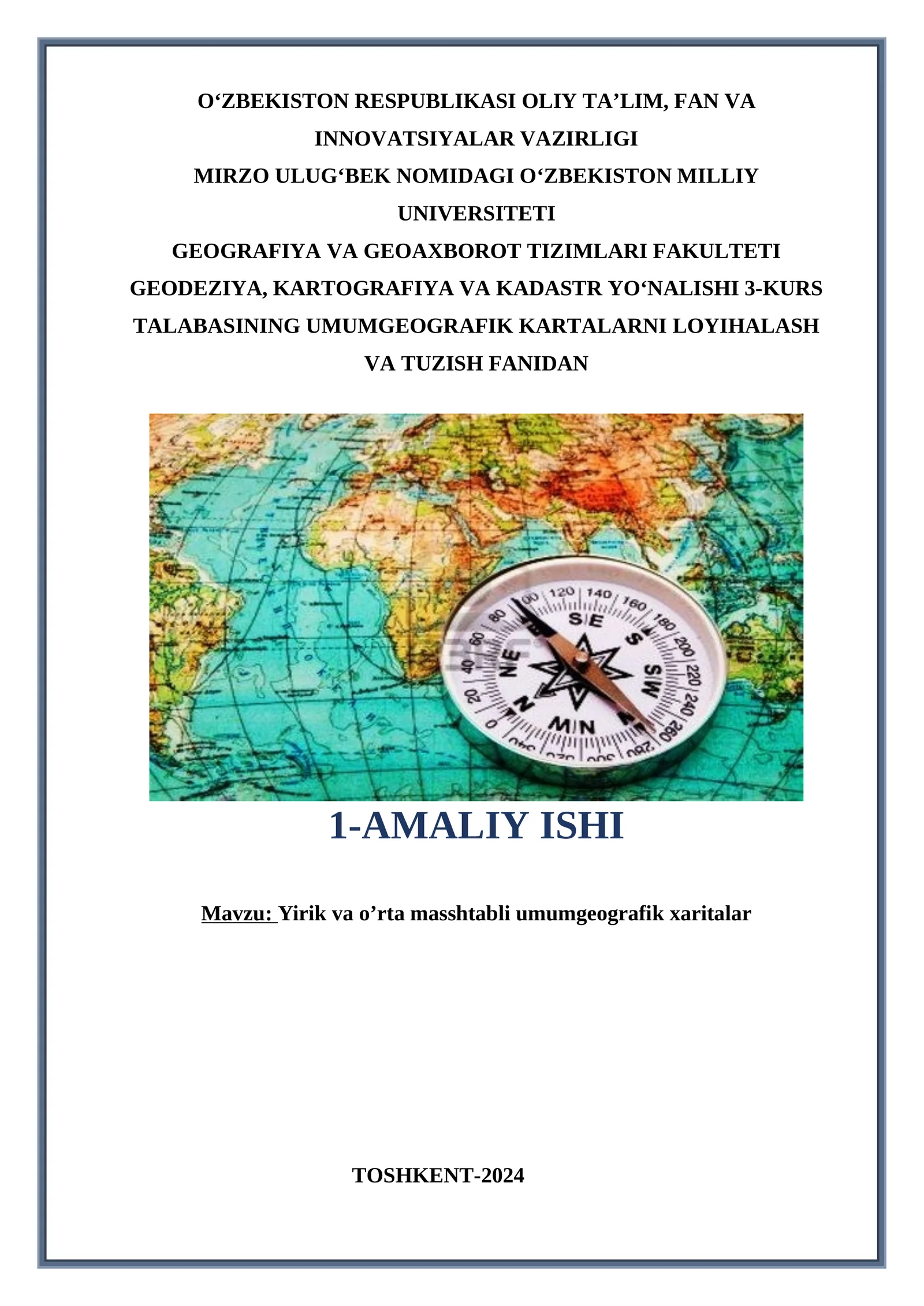 Yirik va o’rta masshtabli umumgeografik xaritalar