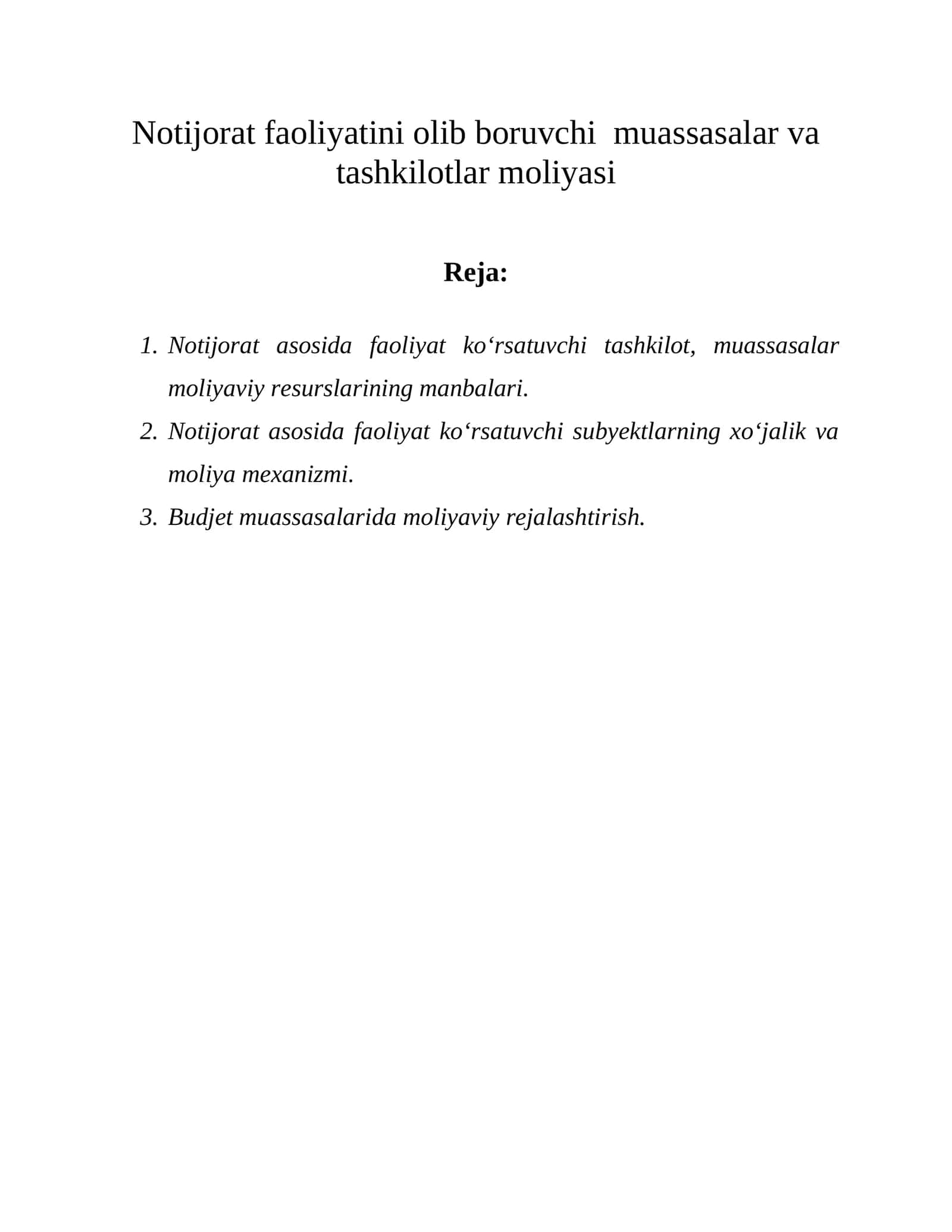 Notijorat faoliyatini olib boruvchi muassasalar va tashkilotlar moliyasi