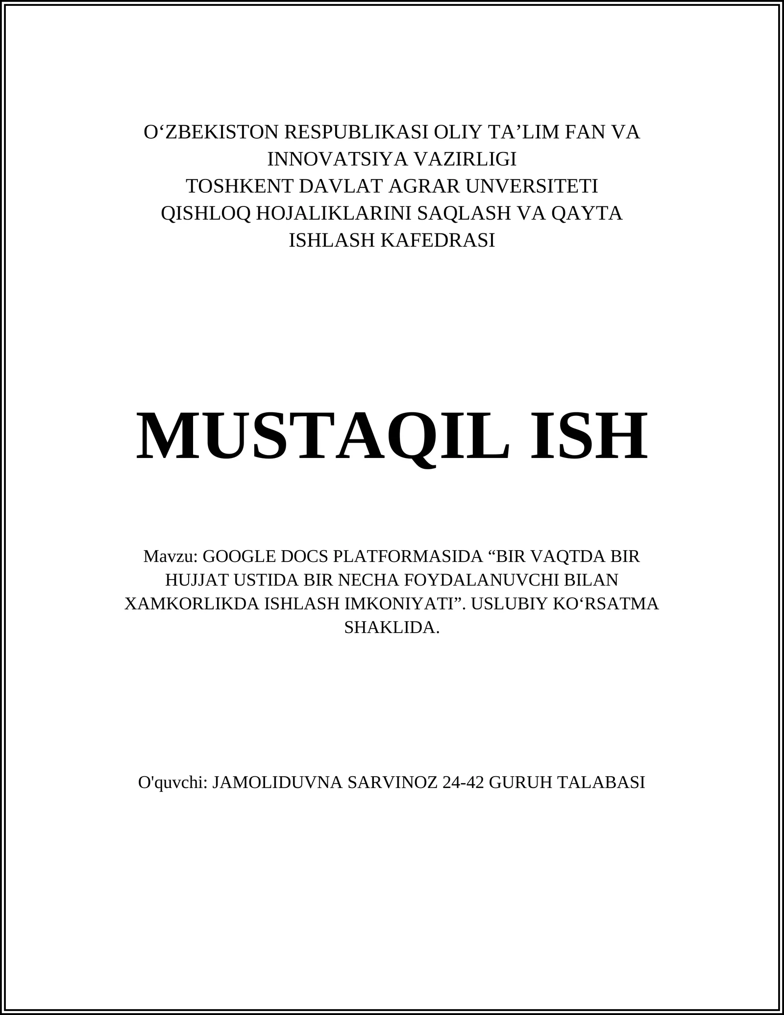 GOOGLE DOCS PLATFORMASIDA “BIR VAQTDA BIR HUJJAT USTIDA BIR NECHA FOYDALANUVCHI BILAN XAMKORLIKDA ISHLASH IMKONIYATI”