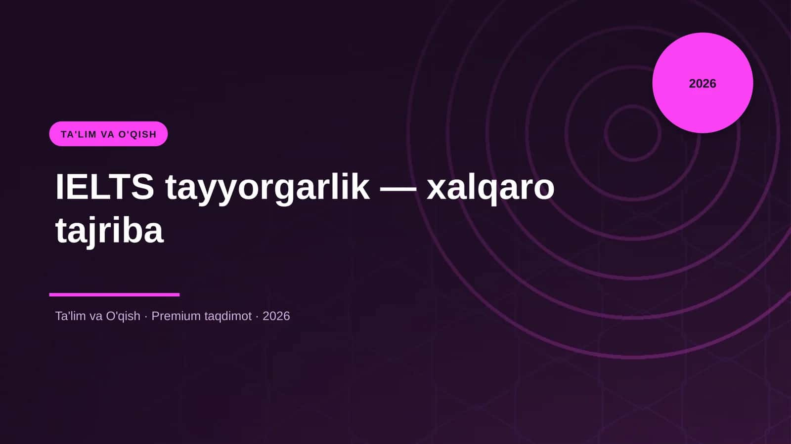 IELTS tayyorgarlik — xalqaro tajriba