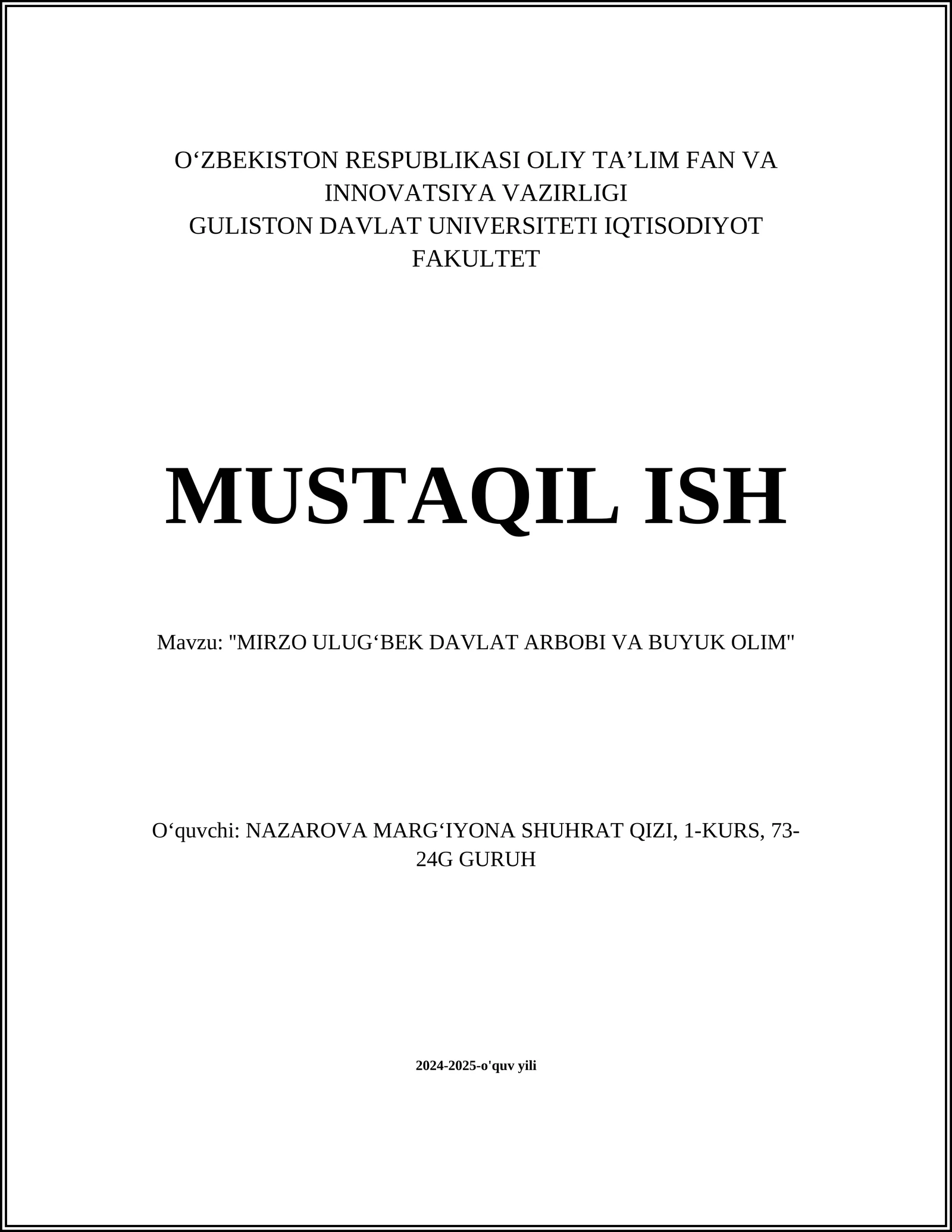 ''MIRZO ULUG‘BEK DAVLAT ARBOBI VA BUYUK OLIM''