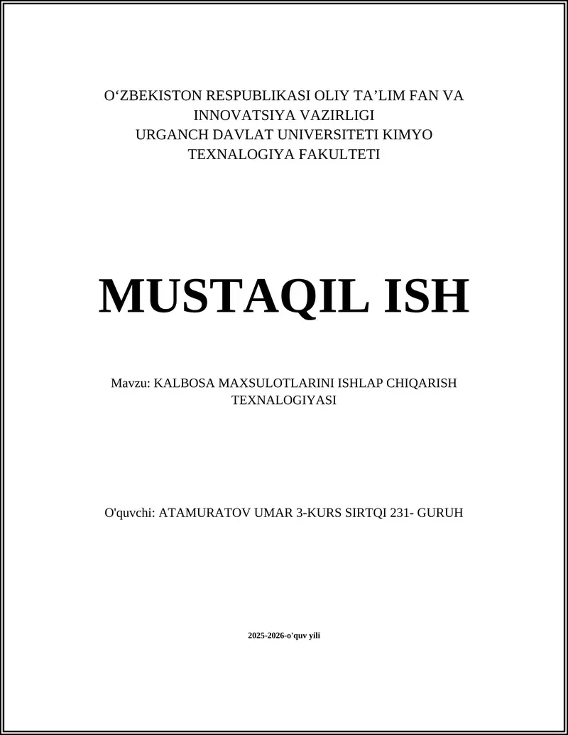 KALBOSA MAXSULOTLARINI ISHLAP CHIQARISH TEXNALOGIYASI