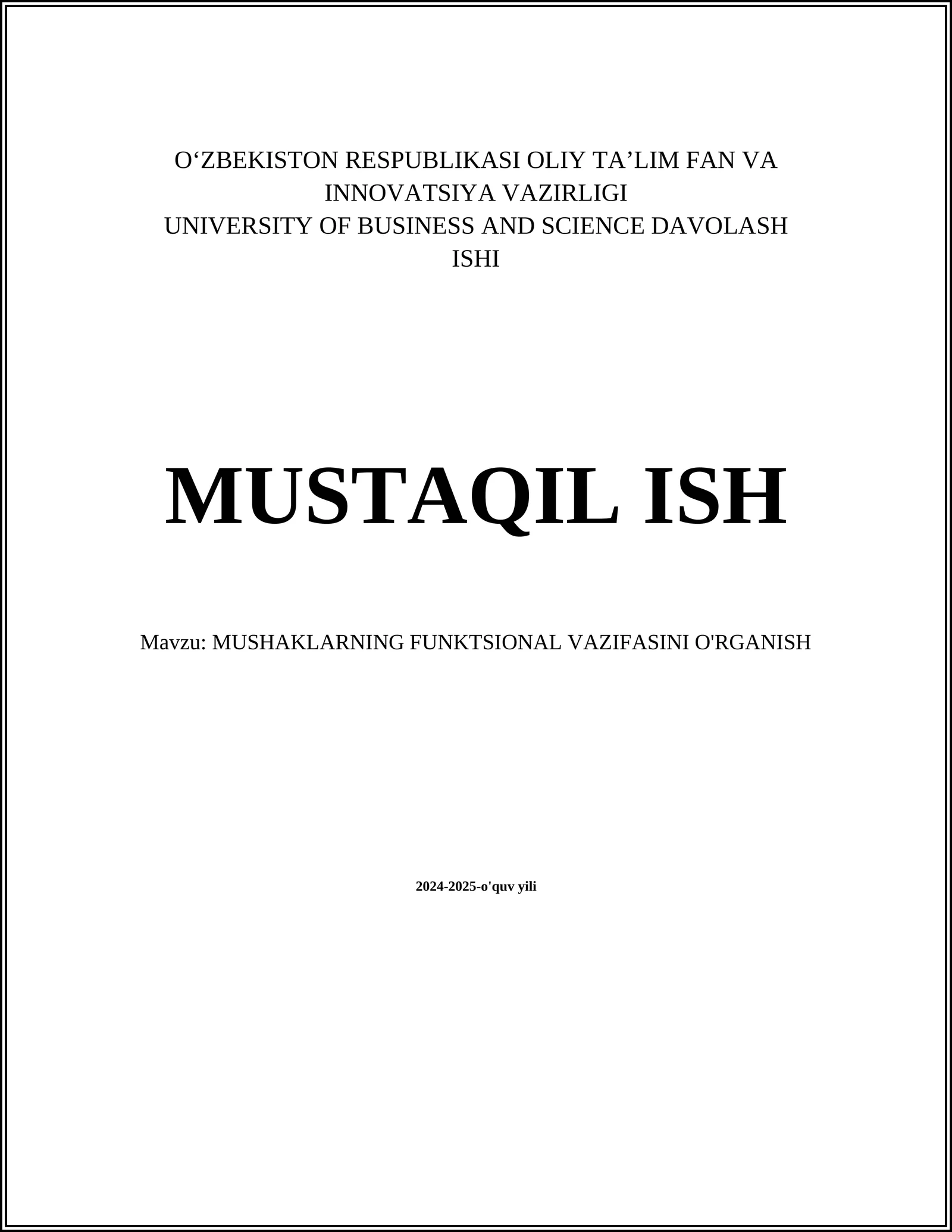 MUSHAKLARNING FUNKTSIONAL VAZIFASINI O'RGANISH