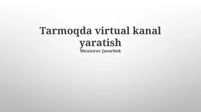 Virtual Kanal Yaratish