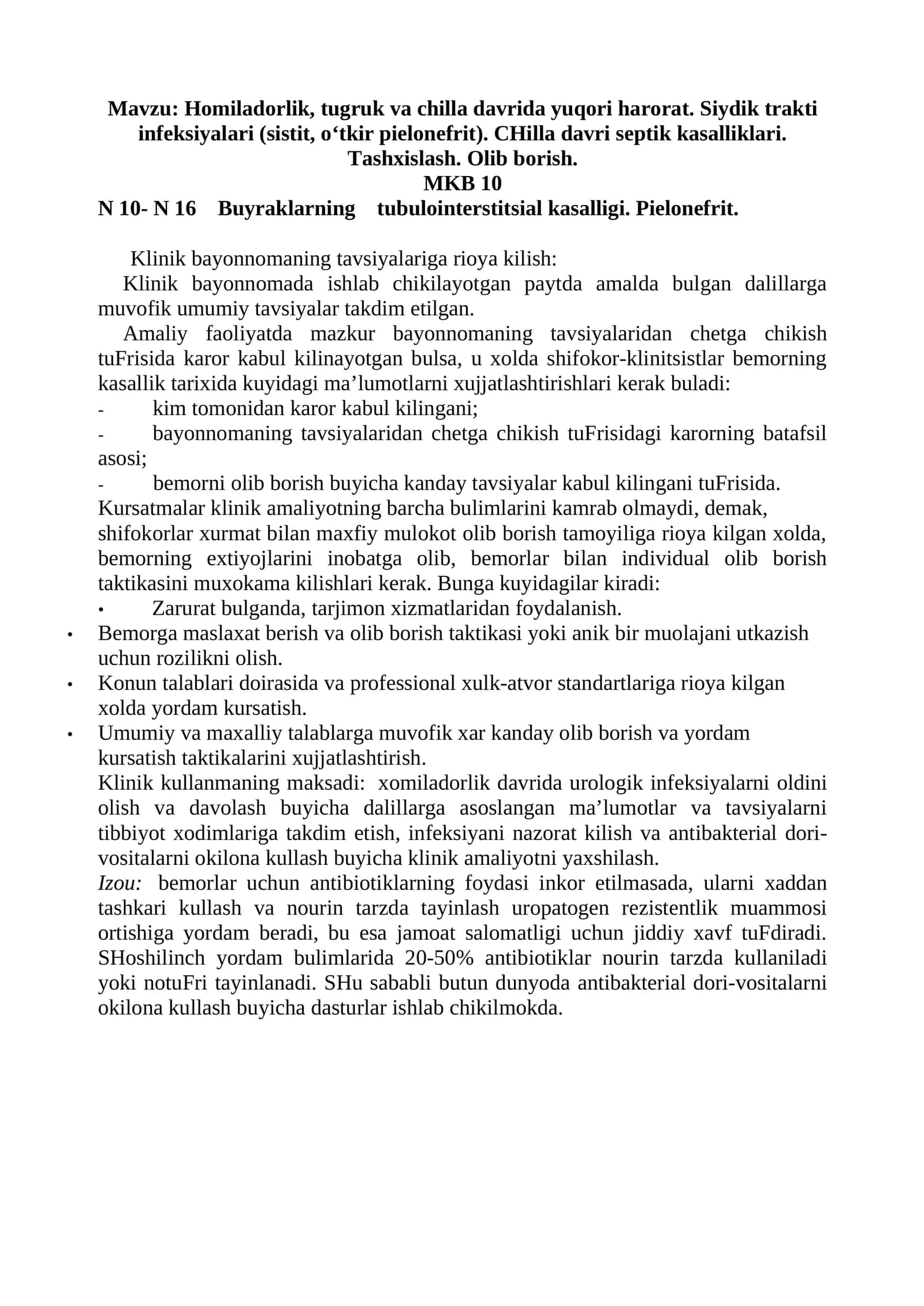 Homiladorlik, tugruk va chilla davrida yuqori harorat. Siydik trakti infeksiyalari (sistit, o‘tkir pielonefrit). CHilla davri septik kasalliklari. Tashxislash. Olib borish