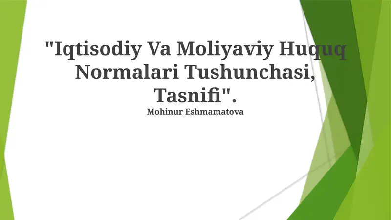 Iqtisodiy Va Moliyaviy Huquq Normalari Tushunchasi, Tasnifi