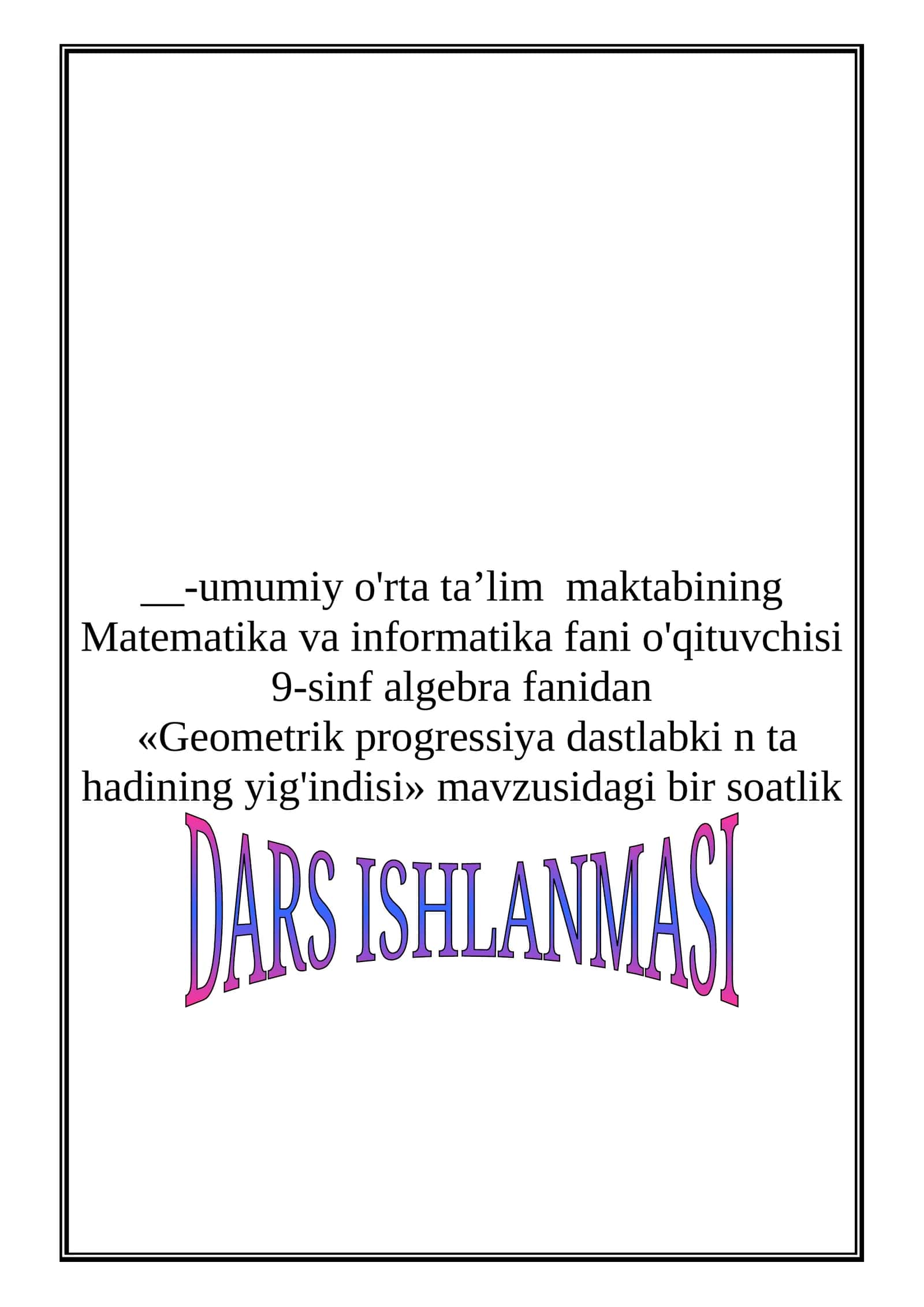Geometrik progressiya dastlabki n ta hadining yig'indisi
