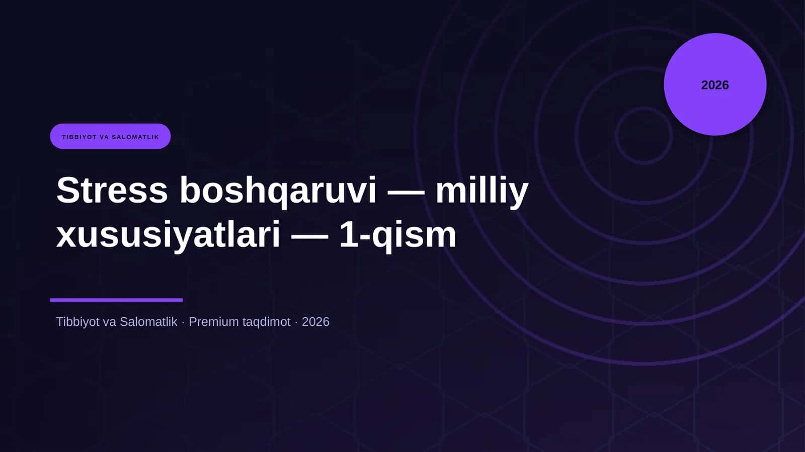 Stress boshqaruvi — milliy xususiyatlari — 1-qism