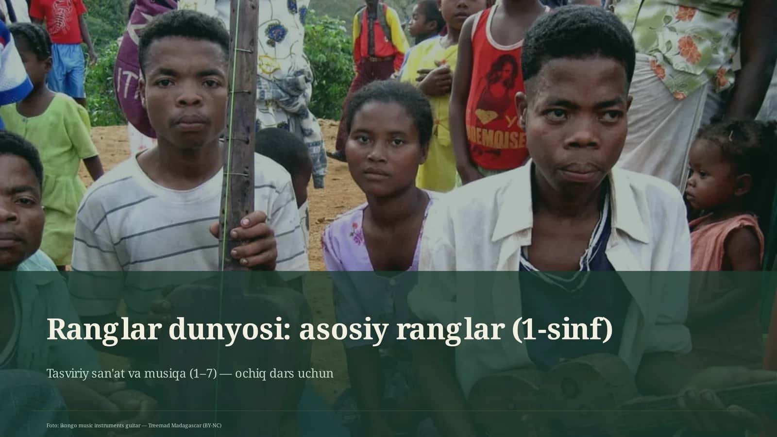 Ranglar dunyosi: asosiy ranglar (1-sinf)