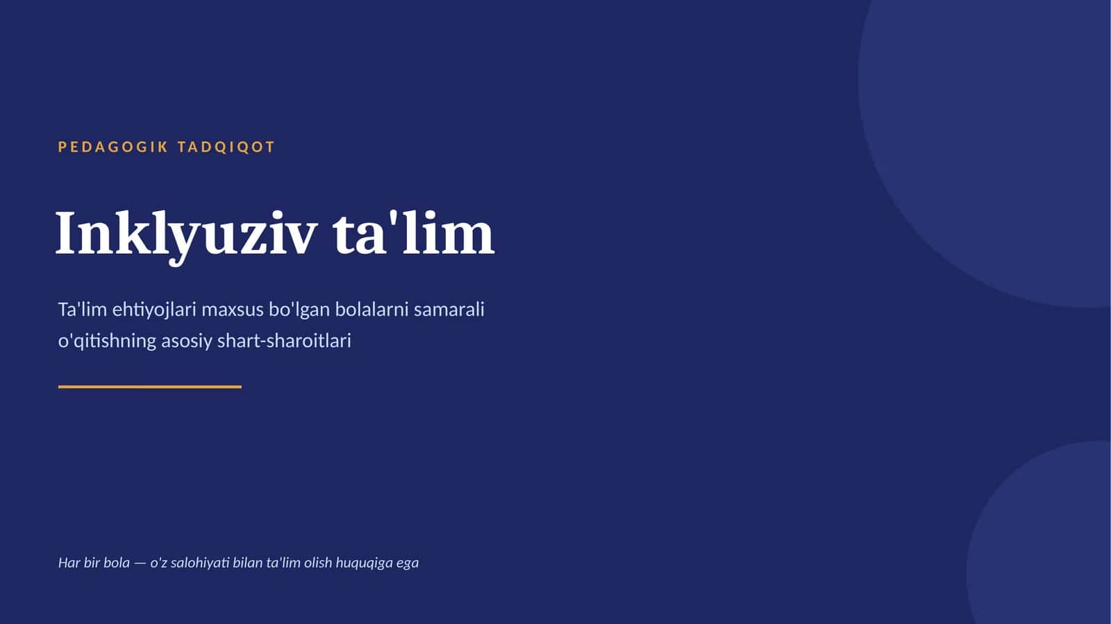 PEDAGOGIK TADQIQOT - Inklyuziv ta'lim