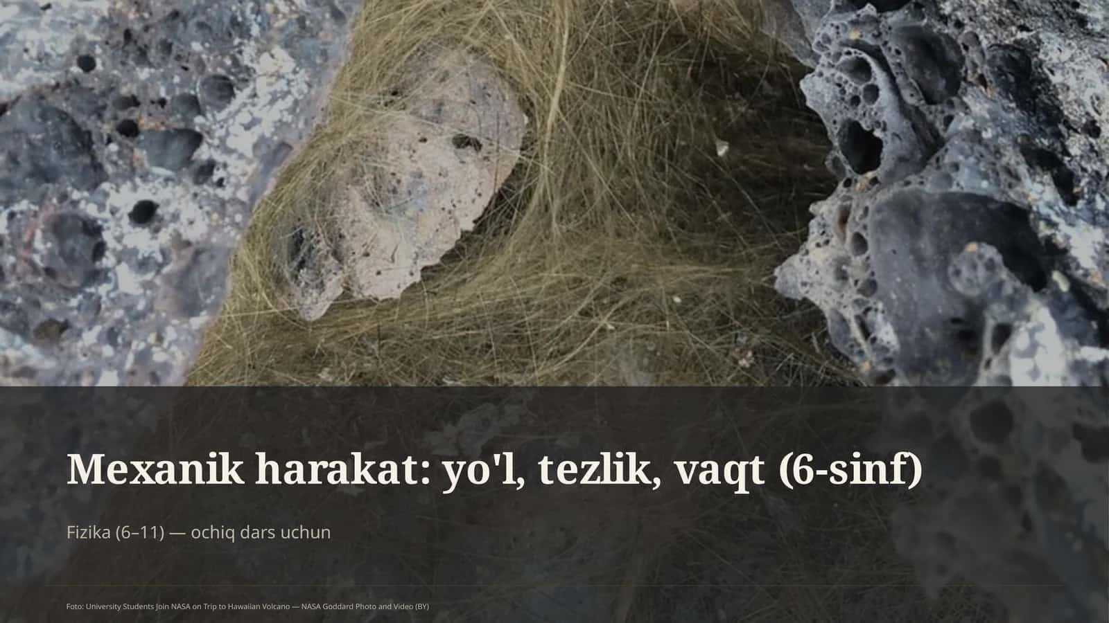 Mexanik harakat: yo'l, tezlik, vaqt (6-sinf)