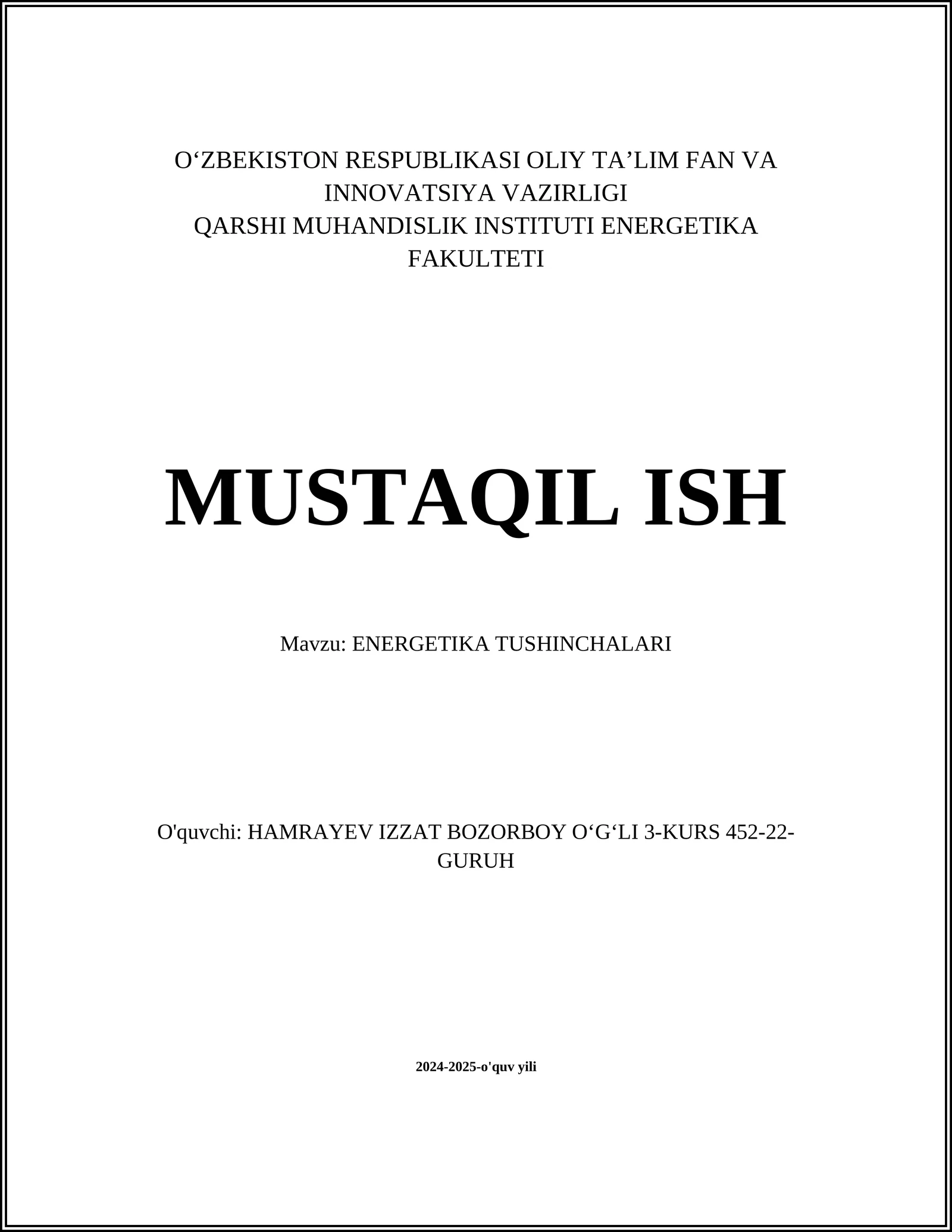 MUSTAQIL ISH Mavzu: ENERGETIKA TUSHINCHALARI