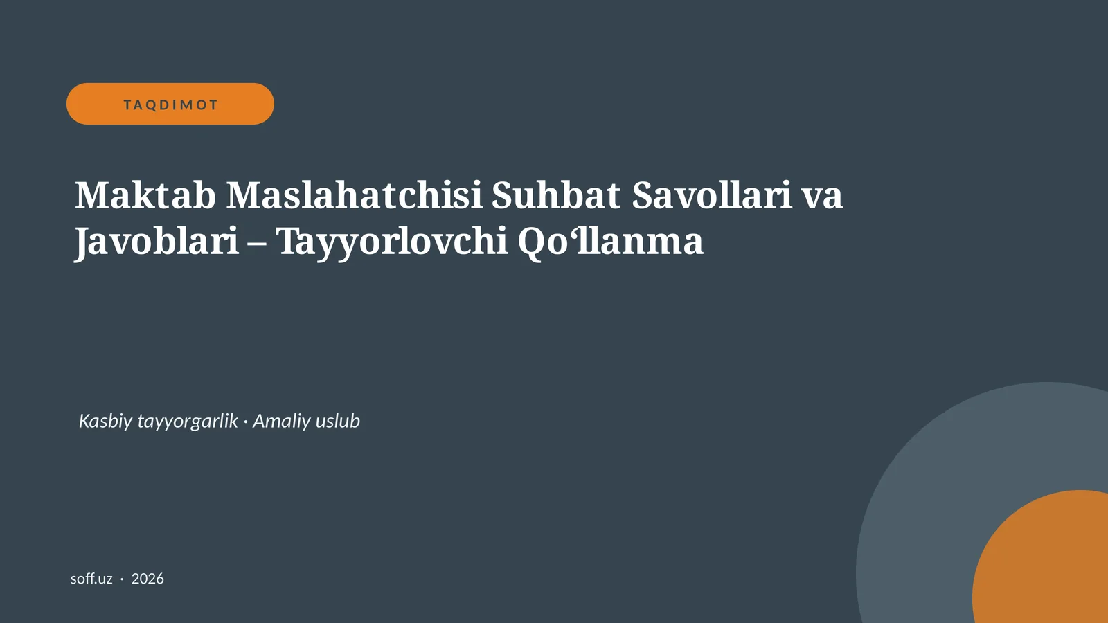 Maktab Maslahatchisi Suhbat Savollari va Javoblari – Tayyorlovchi Qo‘llanma