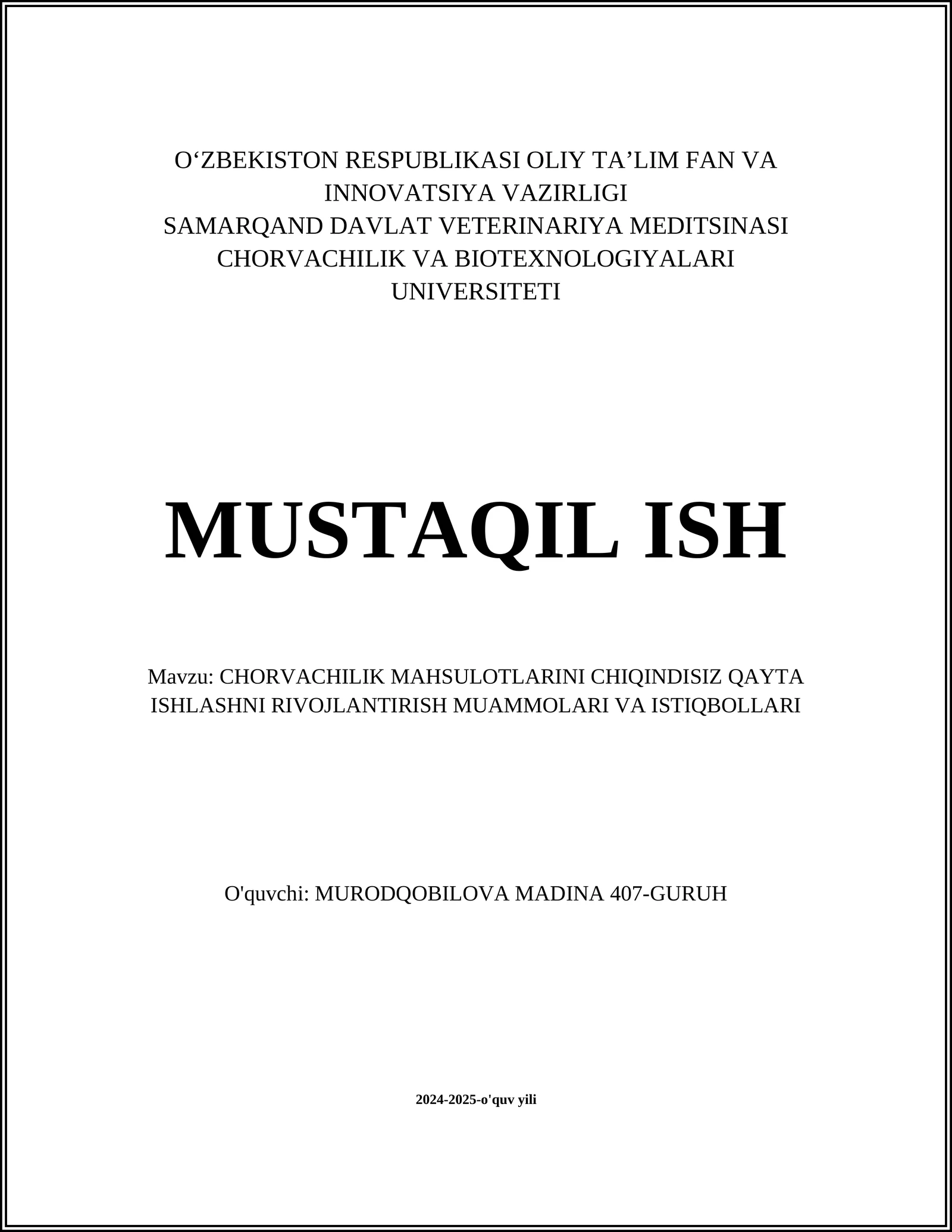 CHORVACHILIK MAHSULOTLARINI CHIQINDISIZ QAYTA ISHLASH TEXNOLOGIYALARI