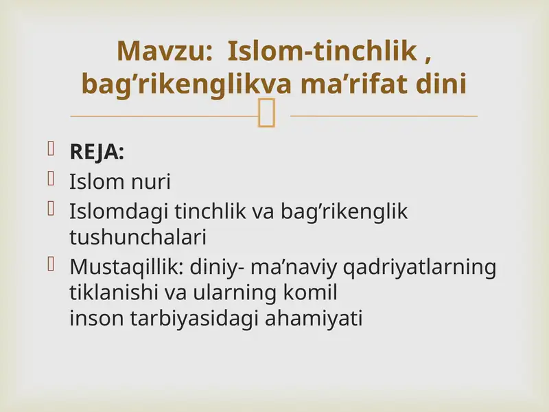 Islom-tinchlik , bag’rikenglikva ma’rifat dini