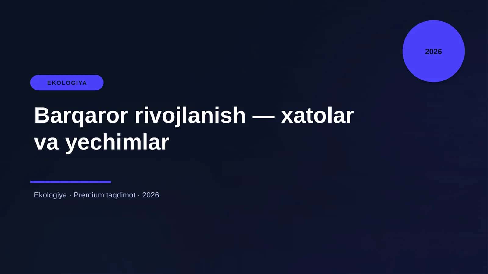 Barqaror rivojlanish — xatolar va yechimlar