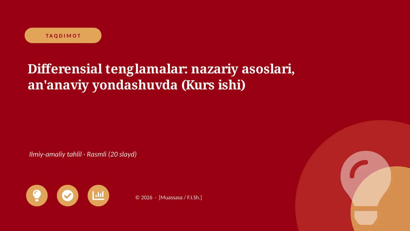 Differensial tenglamalar: nazariy asoslari, an'anaviy yondashuvda (Kurs ishi)
