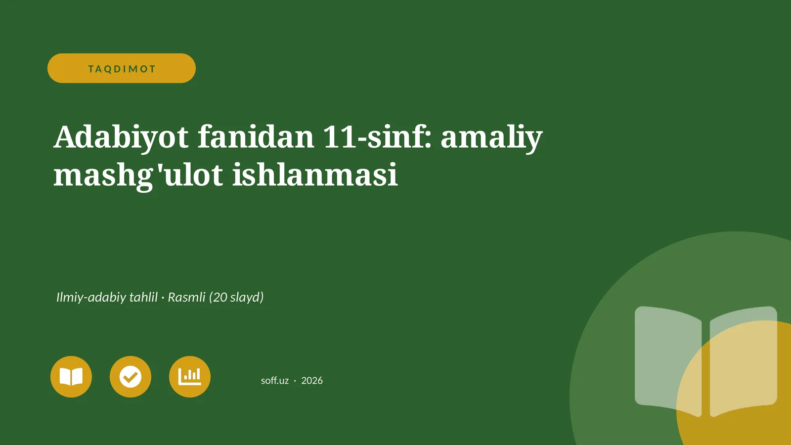 Adabiyot fanidan 11-sinf: amaliy mashg'ulot ishlanmasi