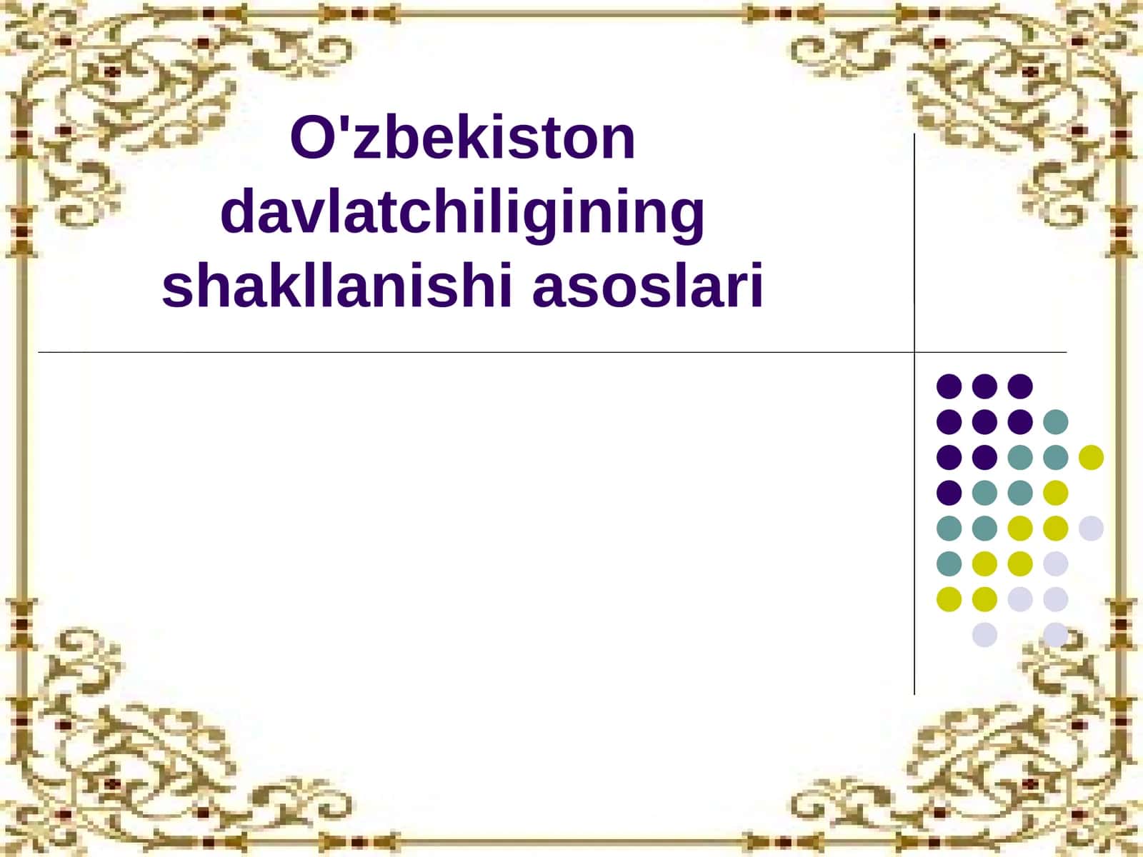 O'zbekiston davlatchiligining shakllanishi asoslari
