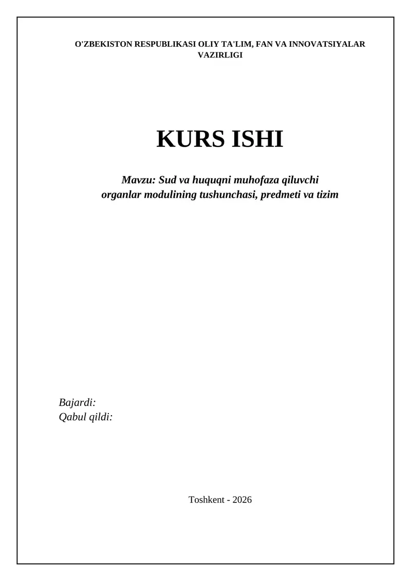 Sud va huquqni muhofaza qiluvchi organlar modulining tushunchasi