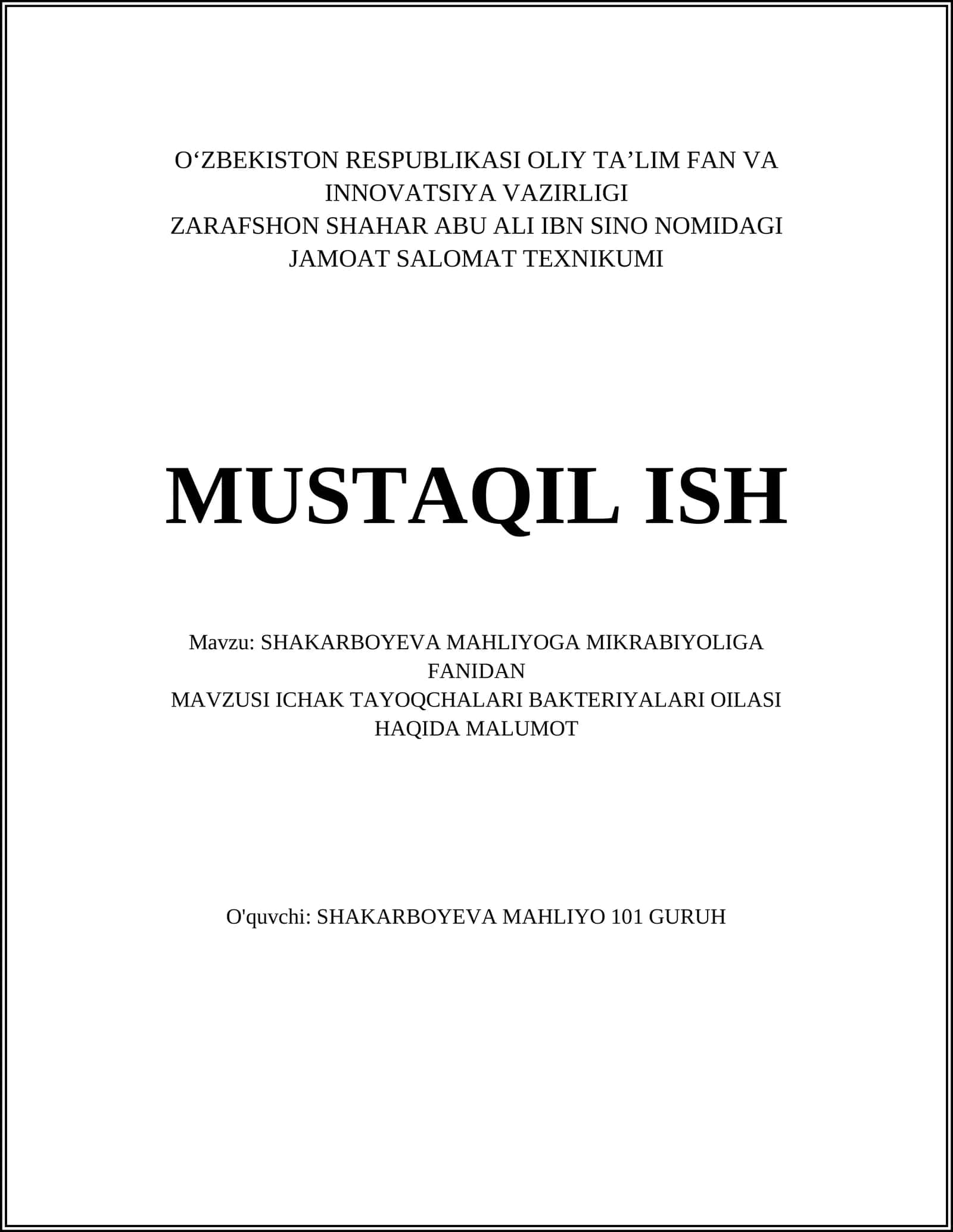 MIKRABIYOLIGA FANIDAN MAVZUSI ICHAK TAYOQCHALARI BAKTERIYALARI OILASI HAQIDA MALUMOT