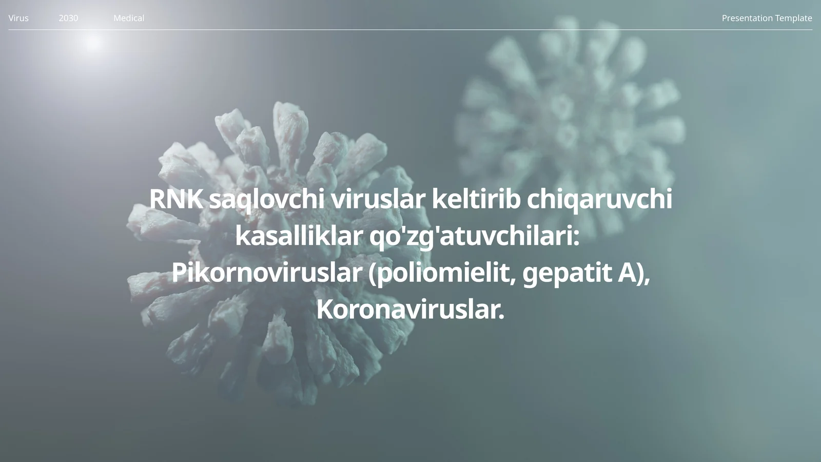 RNK saqlovchi viruslar keltirib chiqaruvchi kasalliklar qo'zg'atuvchilari: Pikornoviruslar va Koronaviruslar
