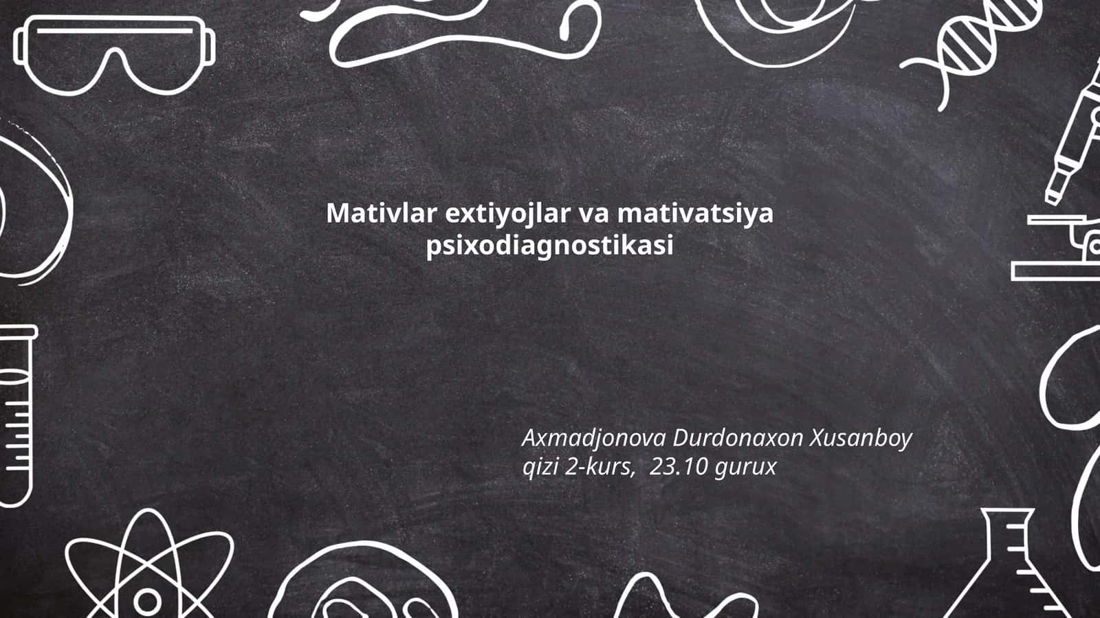 Mativlar extiyojlar va mativatsiya psixodiagnostikasi