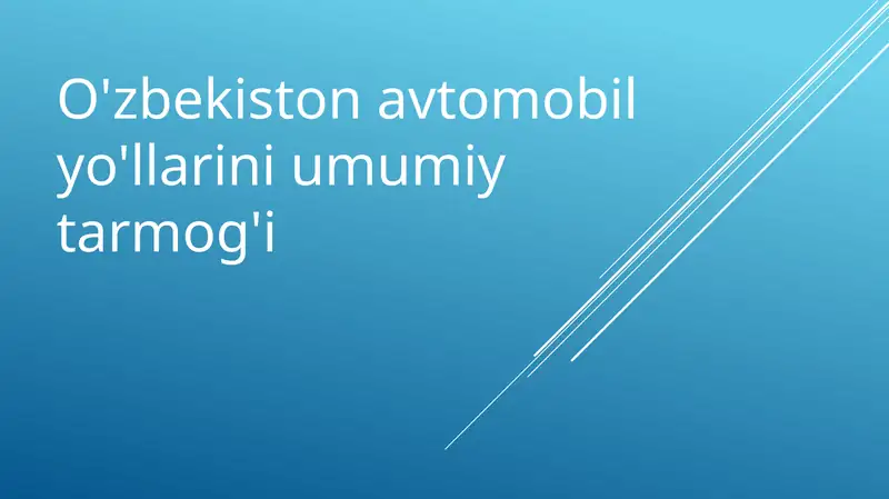 O'zbekiston avtomobil yo'llarini umumiy tarmog'i