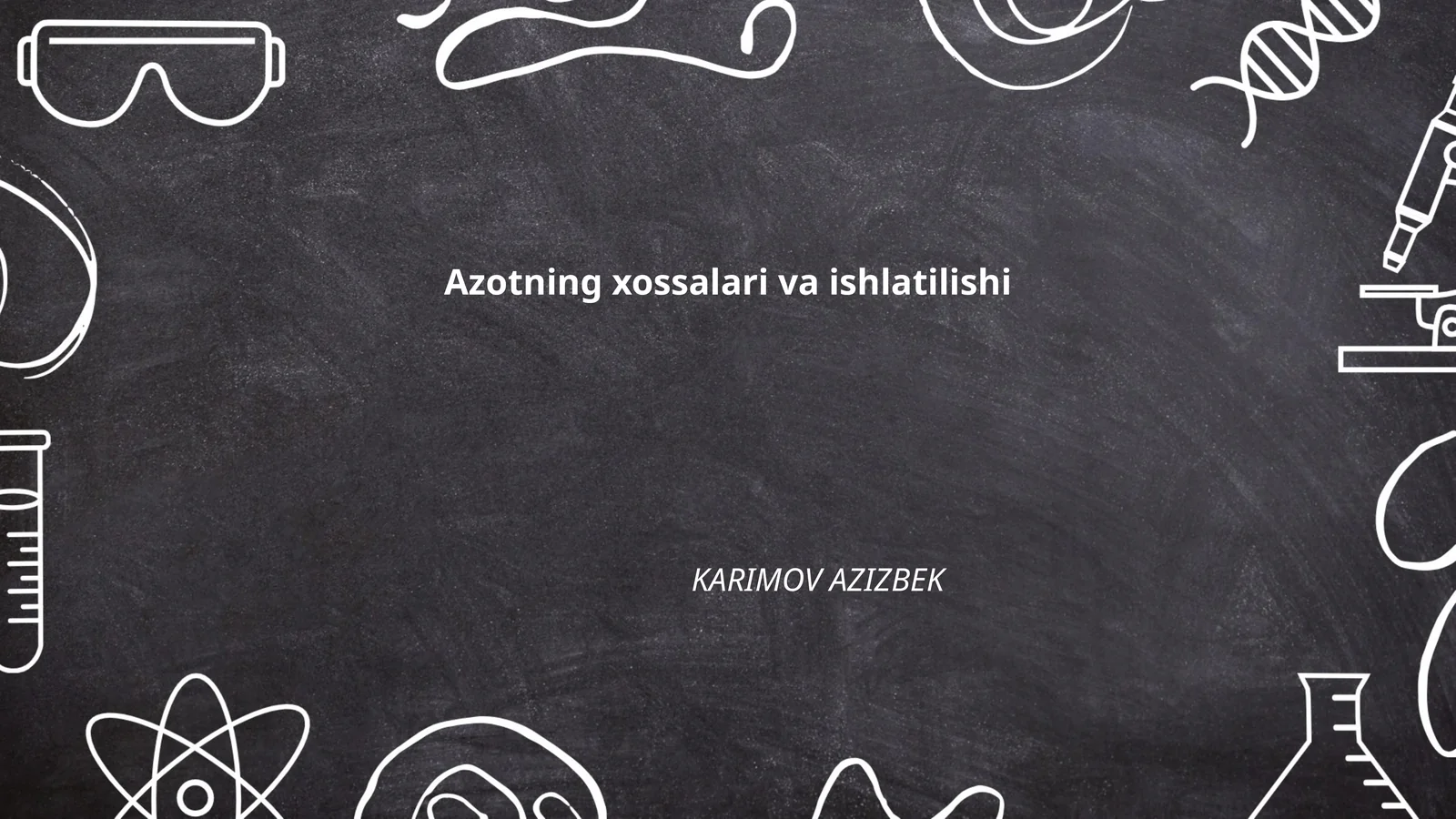 Azotning xossalari va ishlatilishi