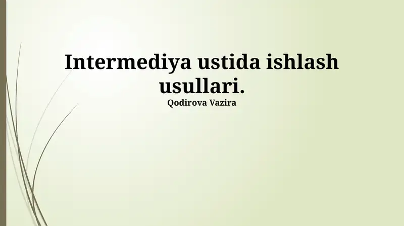 Intermediya ustida ishlash usullari