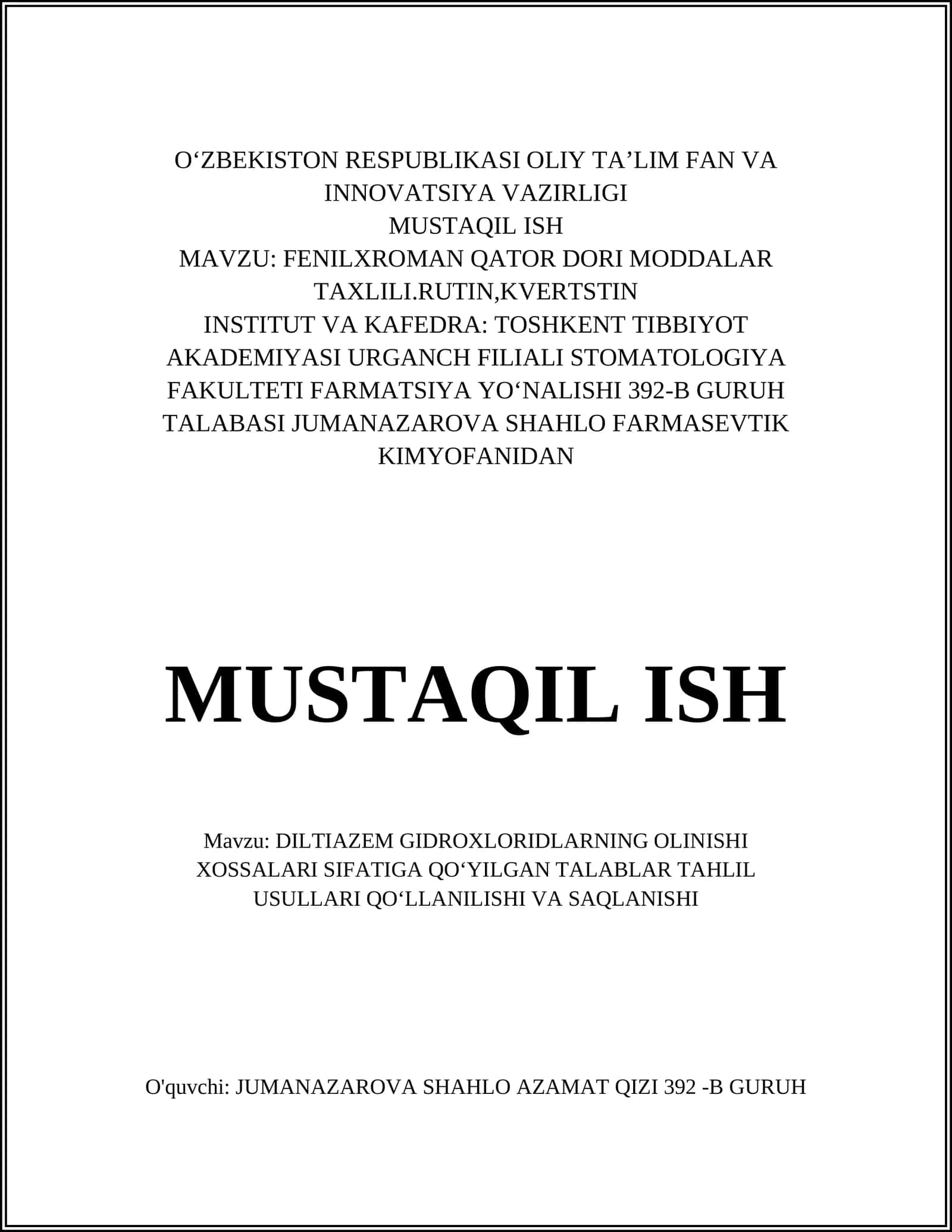 DILTIAZEM GIDROXLORIDLARNING OLINISHI XOSSALARI SIFATIGA QOʻYILGAN TALABLAR TAHLIL USULLARI QOʻLLANILISHI VA SAQLANISHI