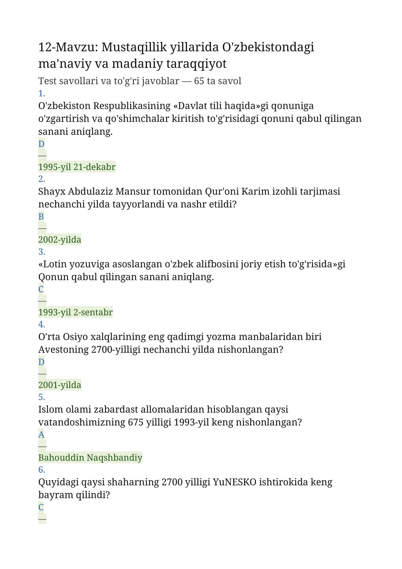 Mustaqillik yillarida O'zbekistondagi ma'naviy va madaniy taraqqiyot Test savollari