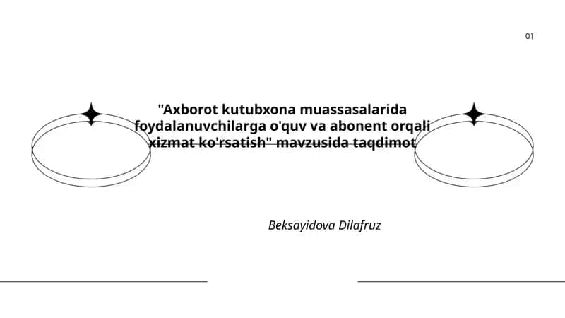 Axborot kutubxona muassasalarida foydalanuvchilarga o'quv va abonent orqali xizmat ko'rsatish