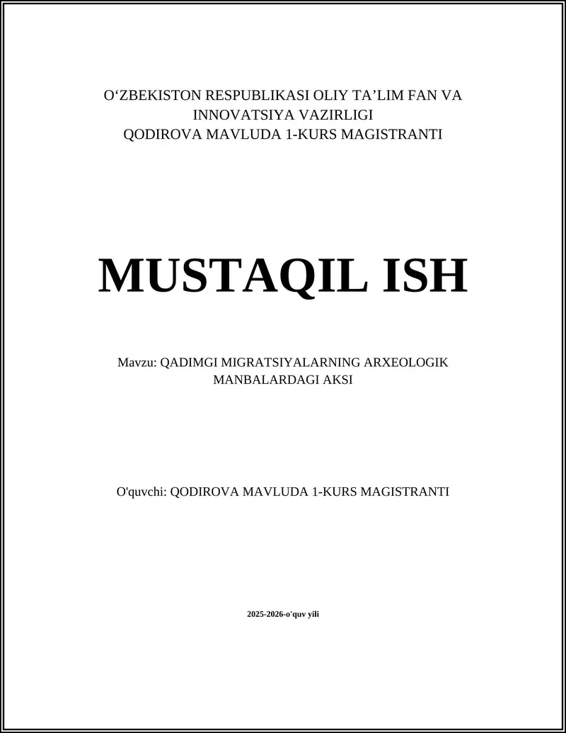 QADIMGI MIGRATSIYALARNING ARXEOLOGIK MANBALARDAGI AKSI